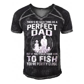 Father Grandpa Theres No Such Thing As A Perfect Dad But If You Teach 288 Family Dad Men's Short Sleeve V-neck 3D Print Retro Tshirt - Monsterry