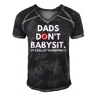 Funny Dads Dont Babysit Its Called Parenting Men's Short Sleeve V-neck 3D Print Retro Tshirt | Mazezy