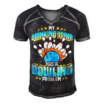 Funny My Drinking Team Has A Problem 263 Bowling Bowler Men's Short Sleeve V-neck 3D Print Retro Tshirt - Seseable