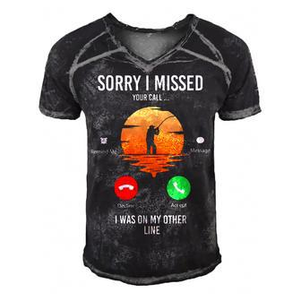 Funny Sorry I Missed Your Call Was On Other Line Men Fishing V2 Men's Short Sleeve V-neck 3D Print Retro Tshirt - Seseable