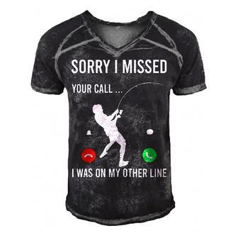 Funny Sorry I Missed Your Call Was On Other Line Men Fishing V3 Men's Short Sleeve V-neck 3D Print Retro Tshirt - Seseable