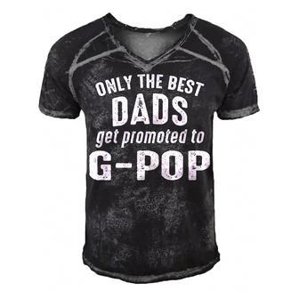 G Pop Grandpa Gift Only The Best Dads Get Promoted To G Pop Men's Short Sleeve V-neck 3D Print Retro Tshirt - Seseable
