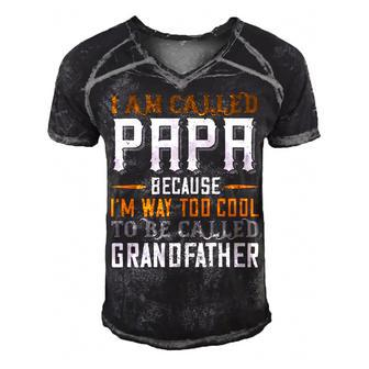 I Am Called Papa Because Im Way To Cool Papa T-Shirt Fathers Day Gift Men's Short Sleeve V-neck 3D Print Retro Tshirt - Monsterry UK