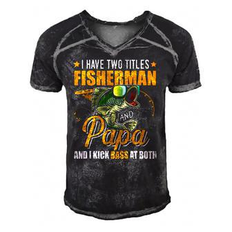 I Have Two Titles Fisherman Papa Bass Fishing Fathers Day Men's Short Sleeve V-neck 3D Print Retro Tshirt