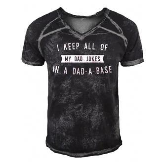 I Keep All Of My Jokes In A Dad-A-Base - Funny Dad Jokes Classic Men's Short Sleeve V-neck 3D Print Retro Tshirt | Mazezy