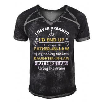 I Never Dreamed Id End Up Being A Father In Law Daughter Men's Short Sleeve V-neck 3D Print Retro Tshirt | Mazezy