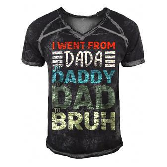 I Went From Dada To Daddy To Dad To Bruh - Fathers Day Men's Short Sleeve V-neck 3D Print Retro Tshirt - Monsterry UK