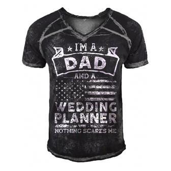 Im A Dad And Wedding Planner | Fathers Day & 4Th Of July Men's Short Sleeve V-neck 3D Print Retro Tshirt - Seseable