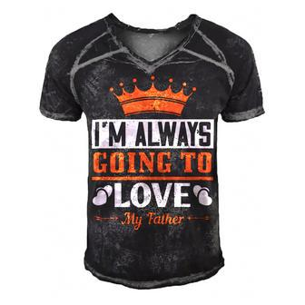 Im Always Going To Love My Father Men's Short Sleeve V-neck 3D Print Retro Tshirt - Monsterry CA