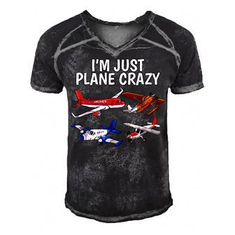 Im Just Plane Crazy - Aviation Gifts For Aircraft Pilots Men's Short Sleeve V-neck 3D Print Retro Tshirt - Seseable