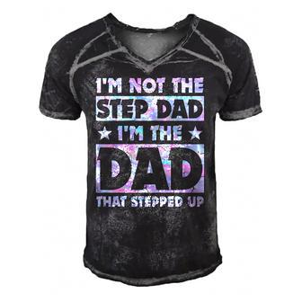 Im Not The Stepdad Im Just The Dad That Stepped Up Funny Men's Short Sleeve V-neck 3D Print Retro Tshirt | Mazezy