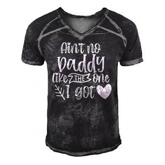 Kids Aint No Daddy Like I Got For Father Daughter Dad Men's Short Sleeve V-neck 3D Print Retro Tshirt | Mazezy