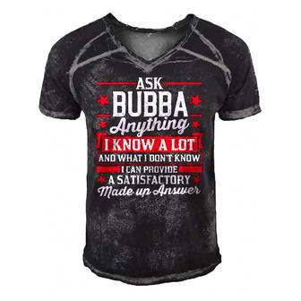 Mens Ask Bubba Anything Funny Bubba Fathers Day Gifts Men's Short Sleeve V-neck 3D Print Retro Tshirt | Mazezy