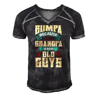 Mens Bumpa Because Grandpa Is For Old Guys Fathers Day Gifts Men's Short Sleeve V-neck 3D Print Retro Tshirt | Mazezy