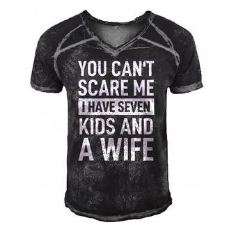 Mens Fathers Day You Cant Scare Me I Have Seven Kids And A Wife Men's Short Sleeve V-neck 3D Print Retro Tshirt | Mazezy