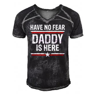 Mens Have No Fear Daddy Is Here Funny Dad Grandpa Papa Men's Short Sleeve V-neck 3D Print Retro Tshirt | Mazezy