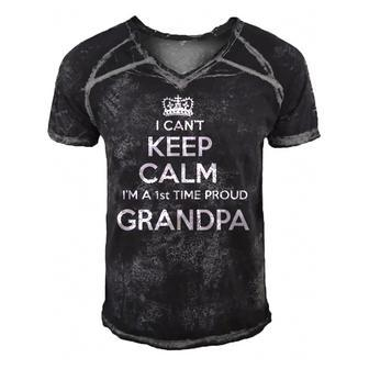Mens I Cant Keep Calm Im A 1St Time Proud Grandpa Gift Men's Short Sleeve V-neck 3D Print Retro Tshirt | Mazezy