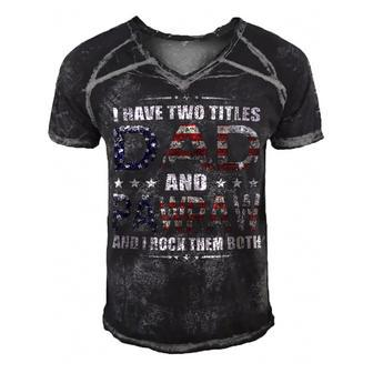 Mens I Have Two Titles Dad And Pawpaw Fathers Day 4Th Of July Men's Short Sleeve V-neck 3D Print Retro Tshirt - Seseable