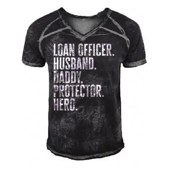 Mens Loan Officer Husband Daddy Protector Hero Fathers Day Dad Men's Short Sleeve V-neck 3D Print Retro Tshirt | Mazezy