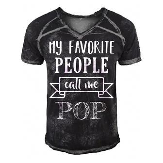 Mens My Favorite People Call Me Pop Funny Fathers Day Gifts Men's Short Sleeve V-neck 3D Print Retro Tshirt - Monsterry