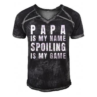 Mens Papa Is My Name Spoiling Is My Game Funny Fathers Day Men's Short Sleeve V-neck 3D Print Retro Tshirt | Mazezy