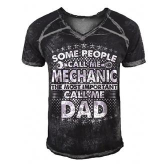 Mens Some People Call Me Mechanic The Most Important Call Me Dad V3 Men's Short Sleeve V-neck 3D Print Retro Tshirt - Seseable