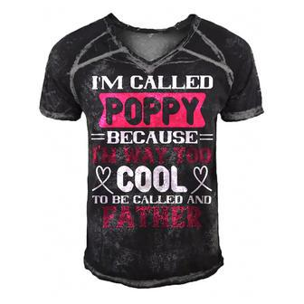 My Called Poppy Because Im Way To Papa T-Shirt Fathers Day Gift Men's Short Sleeve V-neck 3D Print Retro Tshirt - Monsterry UK