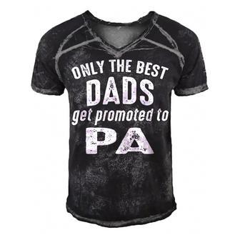 Pa Grandpa Gift Only The Best Dads Get Promoted To Pa Men's Short Sleeve V-neck 3D Print Retro Tshirt - Seseable