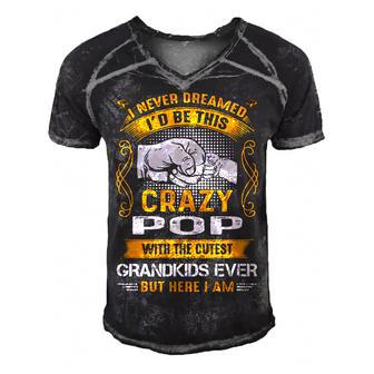 Pop Grandpa Gift I Never Dreamed I’D Be This Crazy Pop V2 Men's Short Sleeve V-neck 3D Print Retro Tshirt - Seseable