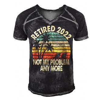 Retired 2022 Not My Problem Anymore Men's Short Sleeve V-neck 3D Print Retro Tshirt - Monsterry AU