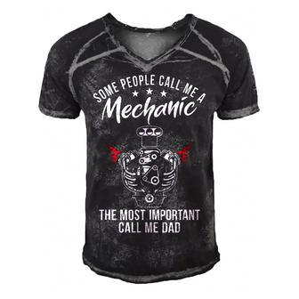 Some People Call Me Mechanic The Most Important Call Me Dad V3 Men's Short Sleeve V-neck 3D Print Retro Tshirt - Seseable