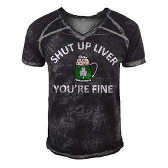 St Patricks Day Drinking Shut Up Liver Youre Fine Men's Short Sleeve V-neck 3D Print Retro Tshirt | Mazezy