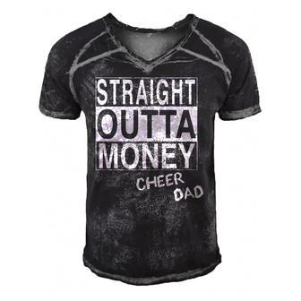 Straight Outta Money Cheer Dad Funny Men's Short Sleeve V-neck 3D Print Retro Tshirt | Mazezy
