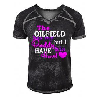 The Oilfield Has My Daddy But I Have His Heart Men's Short Sleeve V-neck 3D Print Retro Tshirt | Mazezy
