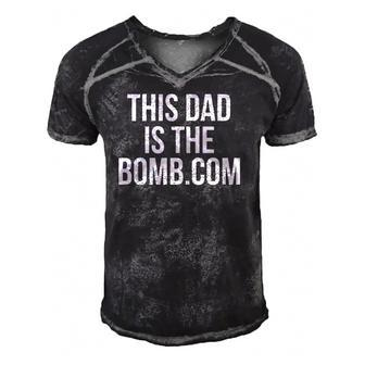 This Dad Is Bomb Dot Com Funny Men's Short Sleeve V-neck 3D Print Retro Tshirt | Mazezy