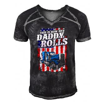 This Is How Daddy Rolls Trucker 4Th Of July Fathers Day Gift Men's Short Sleeve V-neck 3D Print Retro Tshirt | Mazezy