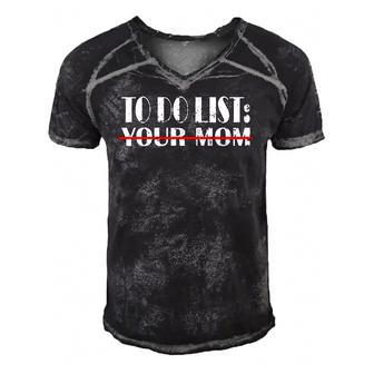 To Do List Your Mom Dad Men's Short Sleeve V-neck 3D Print Retro Tshirt | Mazezy