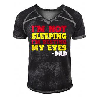 Womens Im Not Sleeping Im Resting My Eyes Fathers Day Dad Joke V Neck Men's Short Sleeve V-neck 3D Print Retro Tshirt | Mazezy