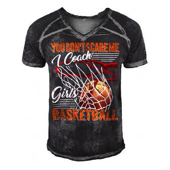 You Dont Scare Me I Coach Girls Sport Coashing For Womenbasketball Lover Basketball Men's Short Sleeve V-neck 3D Print Retro Tshirt - Seseable