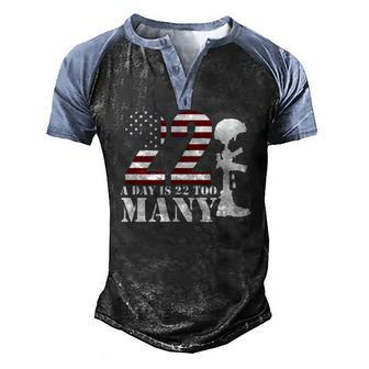 22 Lives A Day Is Too Many Happy Veterans Day Graphic Men's Henley Raglan T-Shirt | Mazezy