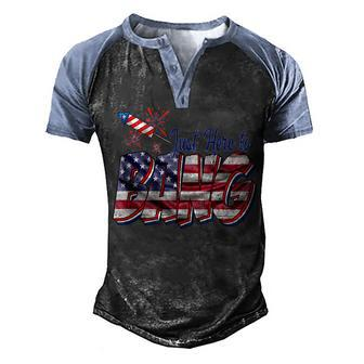 American Flag Just Here To Bang 4Th July Graphic Plus Size Men's Henley Shirt Raglan Sleeve 3D Print T-shirt - Seseable