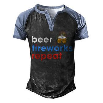 Beer Fireworks Repeat Funny 4Th Of July Beer Lovers Gifts Men's Henley Shirt Raglan Sleeve 3D Print T-shirt - Seseable
