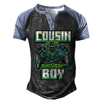 Cousin Of The Birthday Boy Matching Family Video Game Party Men's Henley Shirt Raglan Sleeve 3D Print T-shirt - Seseable