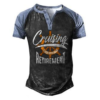 Cute Glamorous Cruising Through Retirement Retire Men's Henley Raglan T-Shirt | Mazezy