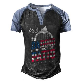 Daddio Of The Patio Usa Flag Patriotic Bbq Dad 4Th Of July Men's Henley Shirt Raglan Sleeve 3D Print T-shirt - Seseable