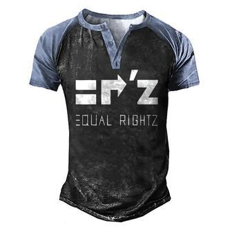 Equal Rightz Equal Rights Amendment Men's Henley Raglan T-Shirt | Mazezy