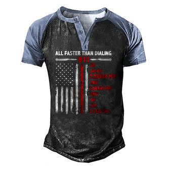 All Faster Than Dialing 911 American Flag Gun Lover Usa Flag Men's Henley Raglan T-Shirt | Mazezy