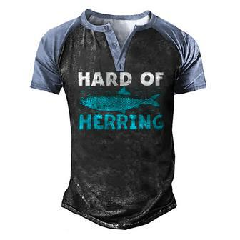 Fisherman Hard Of Herring Fishing Lover Men's Henley Raglan T-Shirt | Mazezy