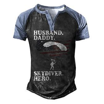 Husband Daddy Skydiver Hero Fathers Day 4Th Of July For Dad Men's Henley Shirt Raglan Sleeve 3D Print T-shirt - Seseable