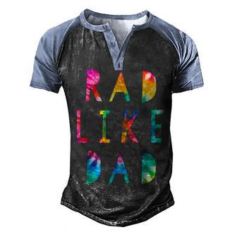 Kids Rad Like Dad Tie Dye Funny Father’S Day Kids Boys Son Men's Henley Shirt Raglan Sleeve 3D Print T-shirt - Seseable